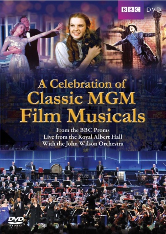 A Celebration Of Classic Mgm Film Musicals (BBC) [DVD]