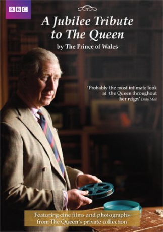 A Jubilee Tribute To The Queen By The Prince Of Wales (BBC) [DVD]