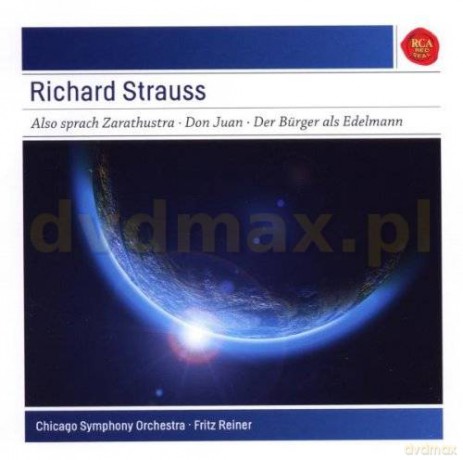 Fritz Reiner: Strauss: Also sprach Zarathustra, Op. 30; Don Juan, Op. 20; Le Bourgeois Gentilhomme: Suite, Op. 60 Sony Classical Masters [CD]