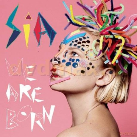 Sia: We Are Born [CD]