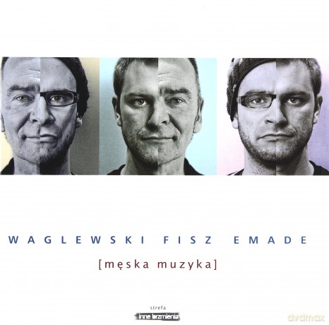 Waglewski / Fisz / Emade: Męska Muzyka (digibook) [CD]