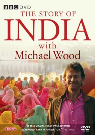 India-The Story Of With Michael Wood (BBC) [DVD]