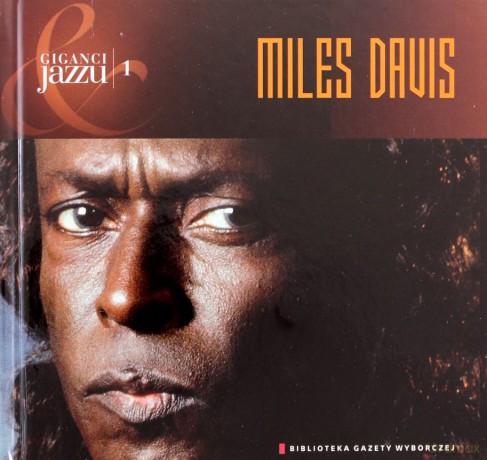 Giganci Jazzu 01: Miles Davis (digibook) [CD]