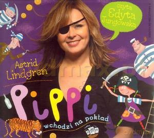 Pippi wchodzi na pokład - Astrid Lindgren [AUDIOBOOK] [CD]+[książka]