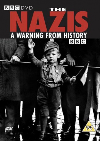 Nazis A Warning From History (BBC) [DVD]