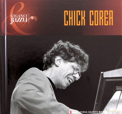 Giganci Jazzu 09: Chic Corea (digibook) [CD]