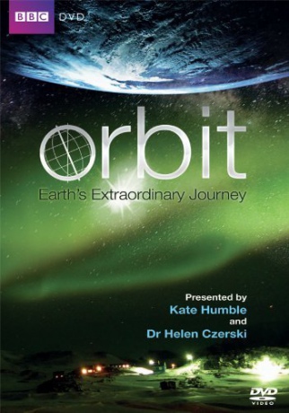 Orbit Earths Extraordinary Journey (BBC) [DVD]