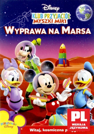 Klub Przyjaciół Myszki Miki: Wyprawa na Marsa [DVD]