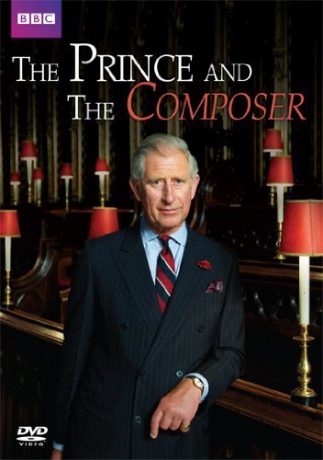 Prince And The Composer (BBC) [DVD]