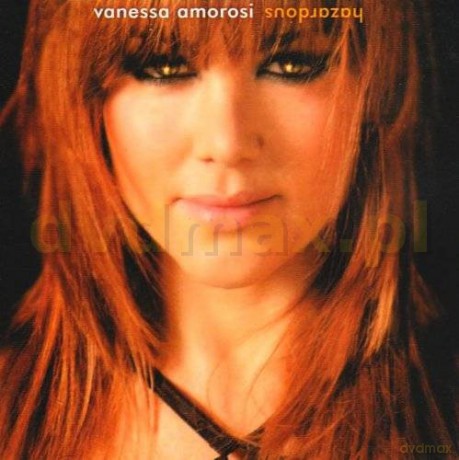 Vanessa Amorosi: Hazardous [CD]