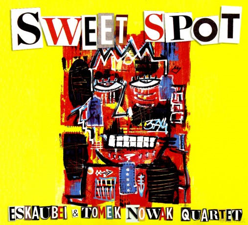 Eskaubei i Tomek Nowak Quartet: Sweet spot [CD]