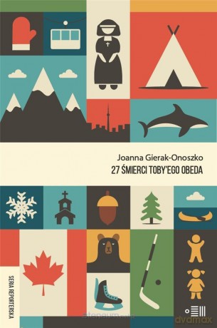 27 śmierci Toby'ego Obeda - Joanna Gierak-Onoszko [KSIĄŻKA]