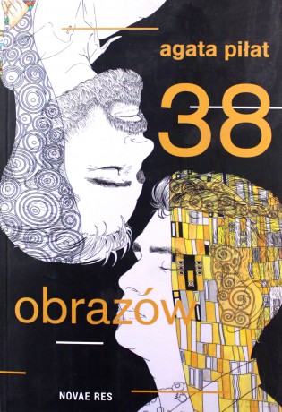 38 obrazów - Agata Piłat [KSIĄŻKA]
