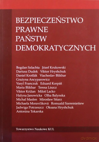Bezpieczeństwo prawne państw demokratycznych [KSIĄŻKA]
