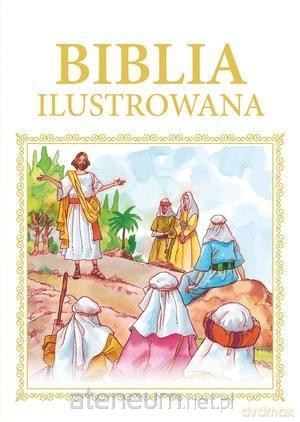Biblia ilustrowana (biało-złota) [KSIĄŻKA]