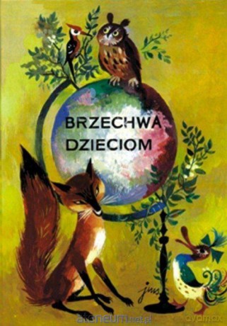 Brzechwa dzieciom - Jan Brzechwa [KSIĄŻKA]