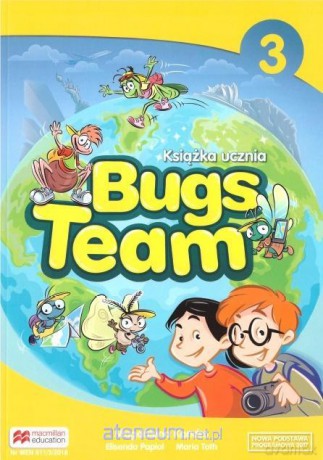 Bugs Team 3 Książka ucznia - Magdalena Kondro, Elisenda Papiol, Maria Toth [KSIĄŻKA]