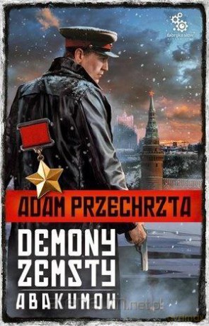 Demony zemsty. Abakumov - Adam Przechrzta [KSIĄŻKA]
