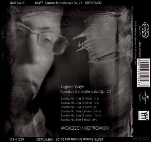 Wojciech Koprowski: Ysaye: Sonatas For Violin Solo Op.27 [CD]