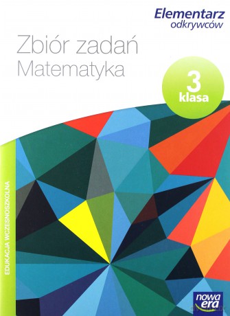 Elementarz odkrywców 3 Matematyka zbiór zadań - Maria Bura, Krystyna Bielenica, Małgorzata Kwil [KSIĄŻKA]