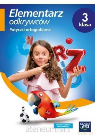 Elementarz odkrywców 3 Potyczki ortograficzne - Elżbieta Kacprzak [KSIĄŻKA]
