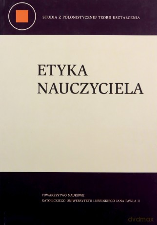 Etyka nauczyciela [KSIĄŻKA]