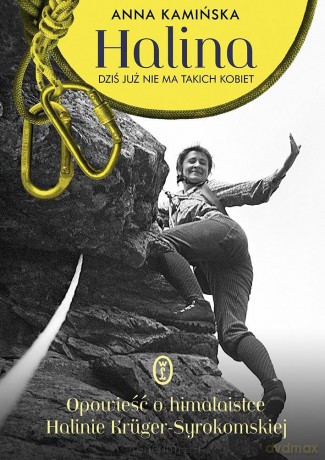 Halina. Dziś już nie ma takich kobiet - Anna Kamińska [KSIĄŻKA]