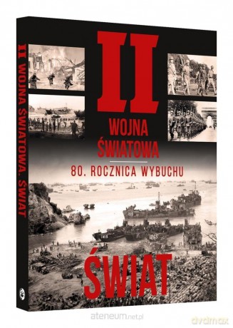 II Wojna Światowa. Świat - Norbert Haładaj [KSIĄŻKA]