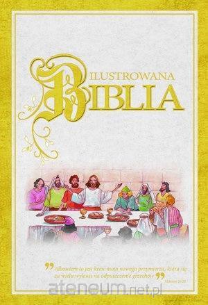 Ilustrowana Biblia [KSIĄŻKA]