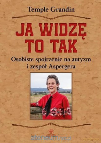 Ja widzę to tak - Temple Grandin [KSIĄŻKA]