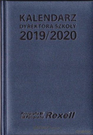 Kalendarz Dyrektora Szkoły 2019/2020 [KALENDARZ]