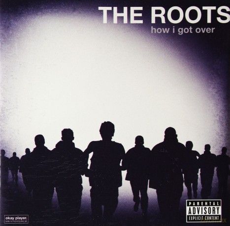 The Roots: How I Got Over [CD]