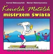 Koziołek Matołek mistrzem świata harmonijka - Kornel Makuszyński [KSIĄŻKA]