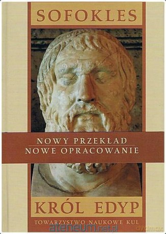 Król Edyp - Sofokles, R. Chodkowski [KSIĄŻKA]