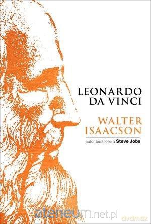 Leonardo da Vinci - Walter Isaacson [KSIĄŻKA]