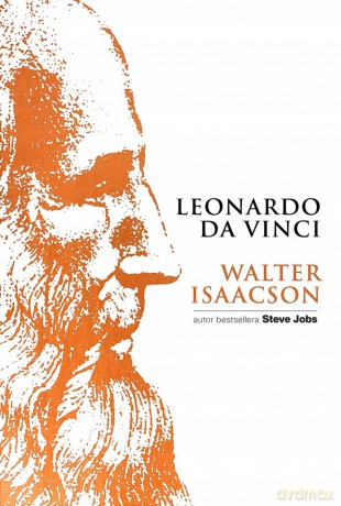 Leonardo da Vinci - Walter Isaacson [KSIĄŻKA]