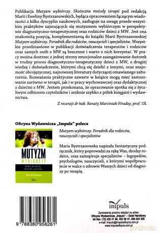 Mutyzm wybiórczy. Skuteczne metody terapii - Maria Bystrzanowska, Ewelina Bystrzanowska [KSIĄŻKA]