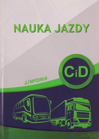 Nauka jazdy kategoria C i D [KSIĄŻKA]