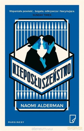 Nieposłuszeństwo - Naomi Alderman [KSIĄŻKA]