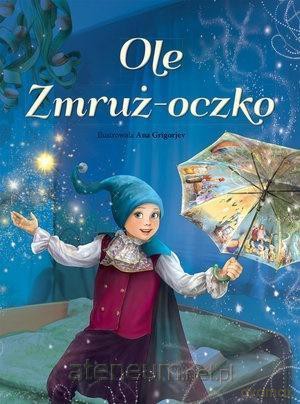 Ole Zmruż-oczko - Ana Grigorjew [KSIĄŻKA]