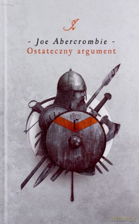 Ostateczny argument - Joe Abercrombie [KSIĄŻKA]