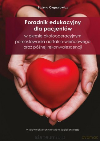 Poradnik edukacyjny dla pacjentów w okresie - Bożena Cygnarowicz [KSIĄŻKA]