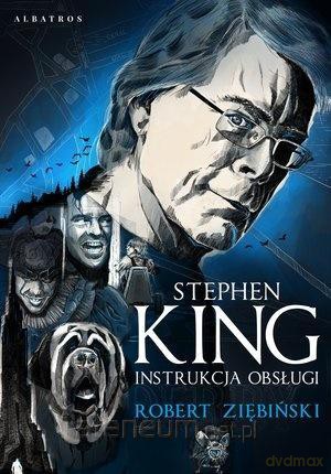 Stephen King: Instrukcja obsługi - Robert Ziębiński [KSIĄŻKA]