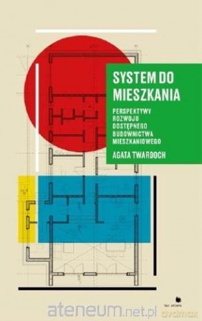 System do mieszkania - Agata Twardoch [KSIĄŻKA]
