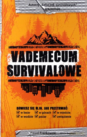 Vademecum survivalowe - Paweł Frankowski [KSIĄŻKA]