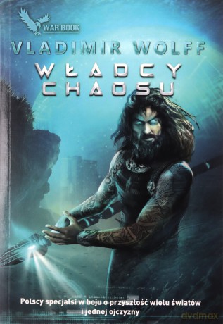 Władcy chaosu - Vladimir Wolff [KSIĄŻKA]