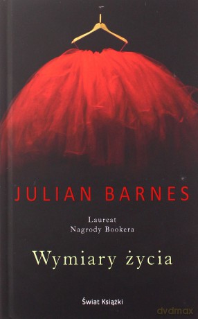 Wymiary życia - Julian Barnes [KSIĄŻKA]