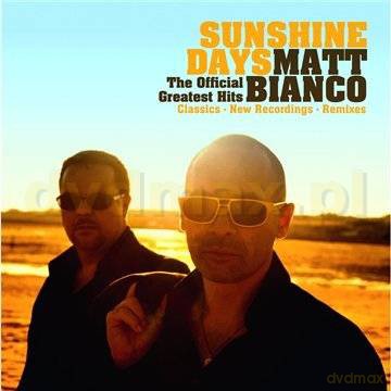 Matt Bianco: Sunshine Days Official Greatest [CD]