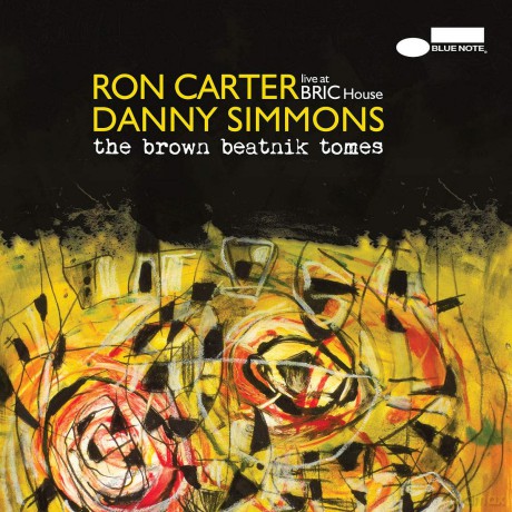 Ron Carter: Brown Beatnik Tomes - Live At Bric House [CD]