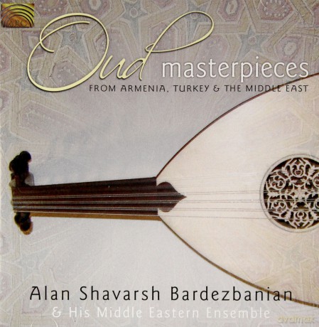 Alan Shavarsh Bardezbanian: Oud Masterpieces From Armenia [CD]